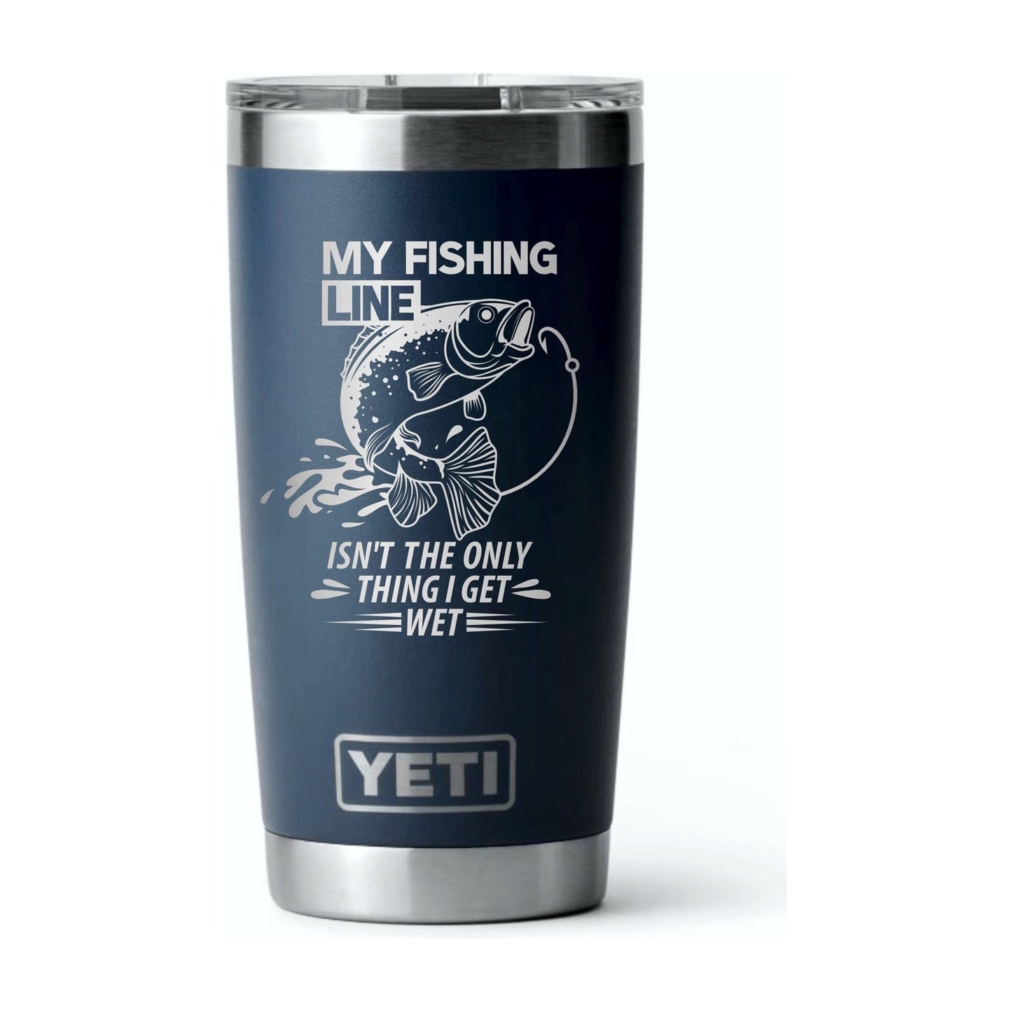 20oz Navy Yeti Rambler, my fishing line isn't the only thing I get wet tumbler